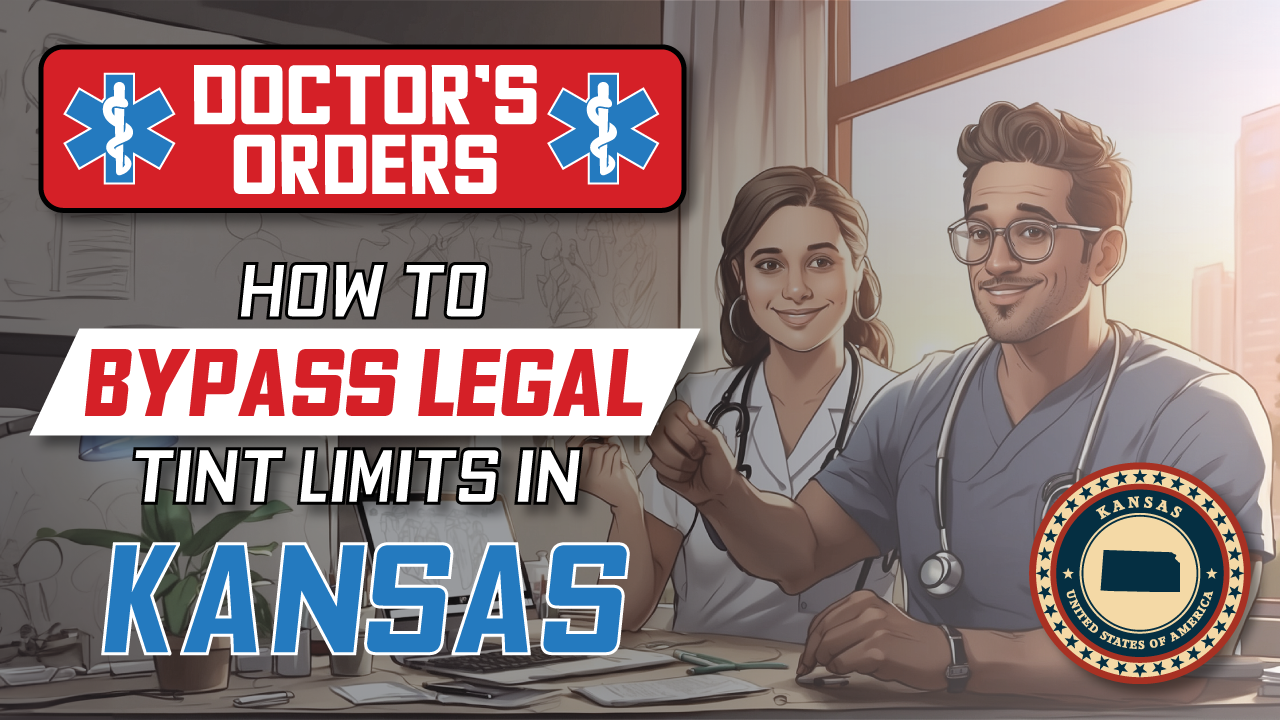 How to get Medical exemption for window tint in Kansas in 2026