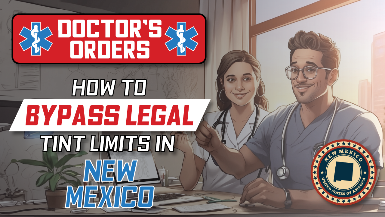How to get Medical exemption for window tint in New Mexico in 2026