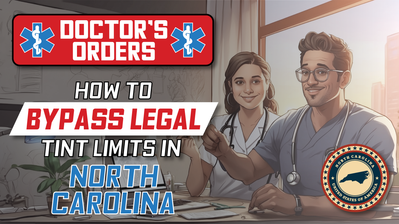 How to get Medical exemption for window tint in North Carolina in 2026