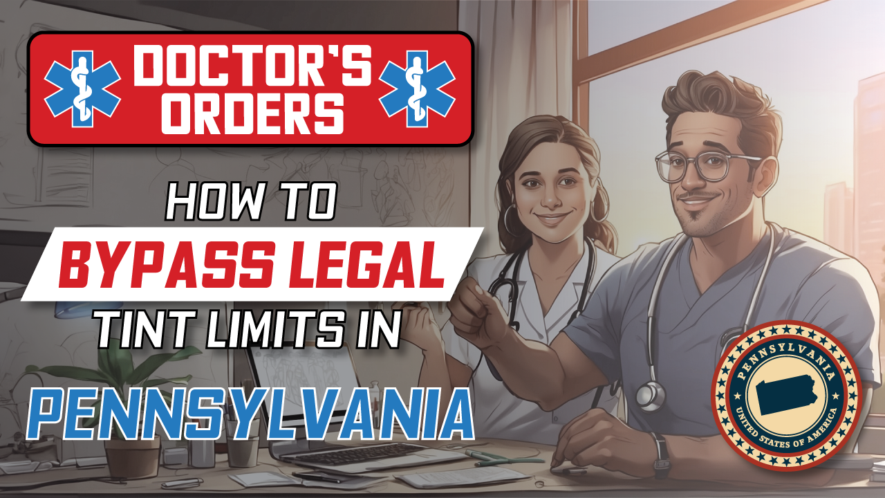 How to get Medical exemption for window tint in Pennsylvania in 2026